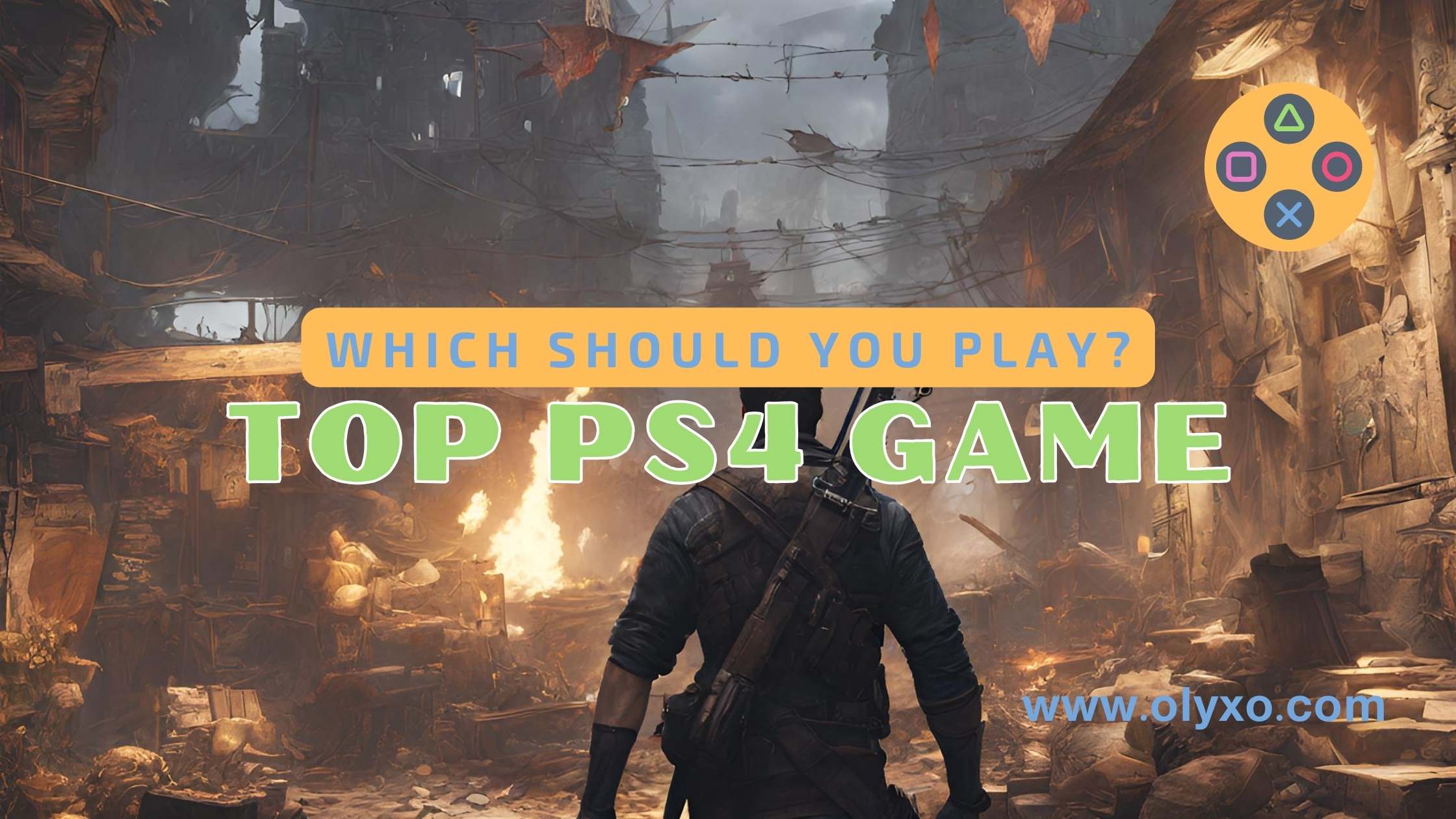 Top PS4 Game Picks